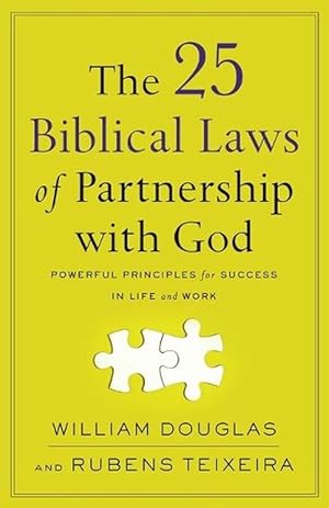 Immagine del venditore per The 25 Biblical Laws of Partnership with God Powerful Principles for Success in Life and Work (Paperback) venduto da Grand Eagle Retail