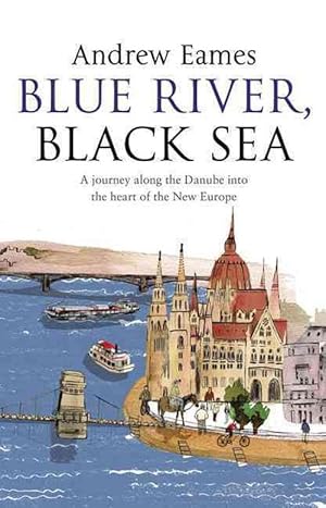 Seller image for Blue River, Black Sea (Paperback) for sale by Grand Eagle Retail