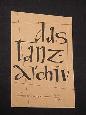 Das Tanzarchiv. Deutsche Zeitschrift für Tanzkunst. 7. Jahrgang, Heft 5, Oktober 1959
