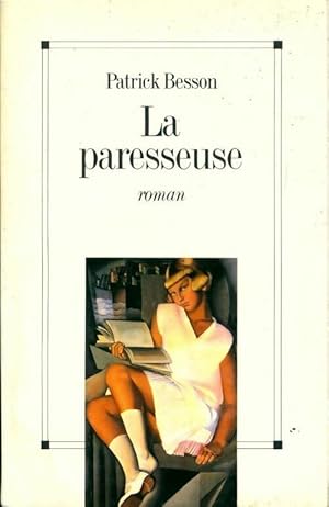 Image du vendeur pour La paresseuse - Patrick Besson mis en vente par Book Hmisphres