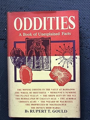 Imagen del vendedor de Oddities; A Book of Unexplained Facts a la venta por Cragsmoor Books