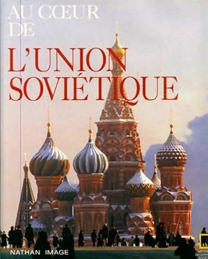 Au coeur de l'union sovi?tique - Collectif