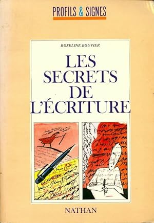 Les secrets de l'?criture - Roseline Bouvier