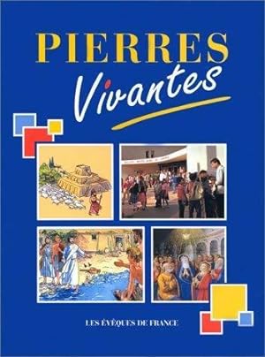 Pierres vivantes - Collectif