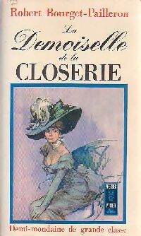 Imagen del vendedor de La demoiselle de la Closerie - Robert Bourget-Pailleron a la venta por Book Hmisphres