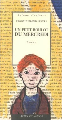 Seller image for Un petit boulot du mercredi - Peggy Dymond Leavey for sale by Book Hmisphres