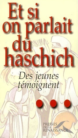 Immagine del venditore per Et si on parlait du haschich - Marie-Christine D'Welles venduto da Book Hmisphres