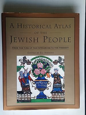 Seller image for A Historical Atlas of the Jewish People, From the time of the patriarchs to the Present for sale by Stadion Books