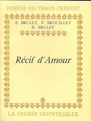 Récif d'amour - Éric Brûlet