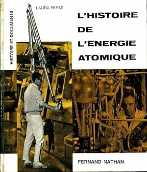 Seller image for L'histoire de l'?nergie atomique - Laura Fermi for sale by Book Hmisphres