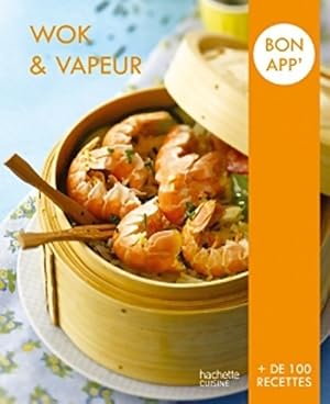 Seller image for Wok et vapeur - Catherine Saunier-Talec for sale by Book Hmisphres