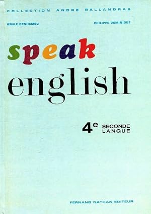 Speak english 4e seconde langue - Emile Benhamou