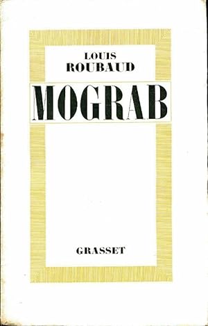 Seller image for Mograb - Louis Roubaud for sale by Book Hmisphres