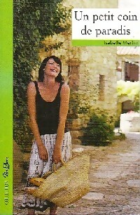 Image du vendeur pour Un petit coin de paradis - Isabelle Merlin mis en vente par Book Hmisphres