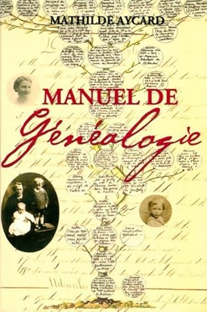 Manuel de généalogie - Mathilde Aycard