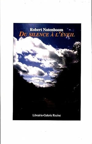 Du silence à l'éveil - Robert Notenboom