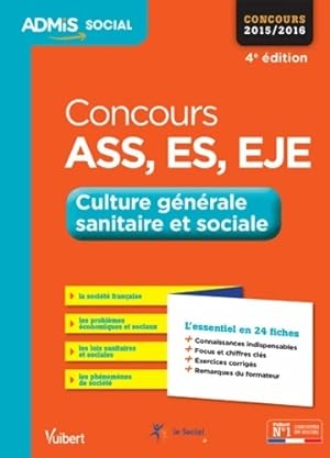 Concours ASS, ES, EJE . Culture générale sanitaire et sociale - Laurence Rambour
