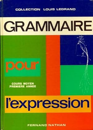 Image du vendeur pour Grammaire pour l'expression CM1 - Collectif mis en vente par Book Hmisphres