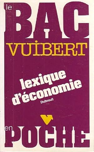 Lexique d'?conomie - Dubreuil