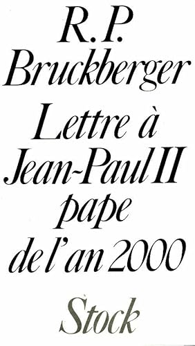 Lettre   Jean Paul II pape de l'an 2000 - Raymond L opold Bruckberger