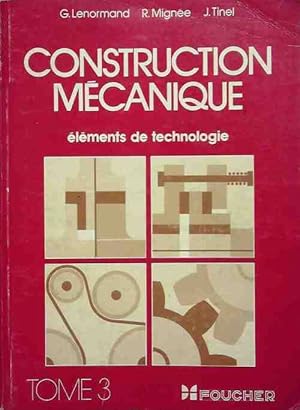 Seller image for Construction m?canique Tome III : Transmission du mouvement circulaire - G. Lenormand for sale by Book Hmisphres