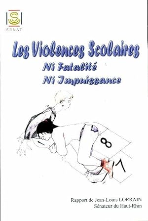 Bild des Verkufers fr Les violences scolaires : Ni fatalit?, ni impuissance - Jean-Louis Lorrain zum Verkauf von Book Hmisphres