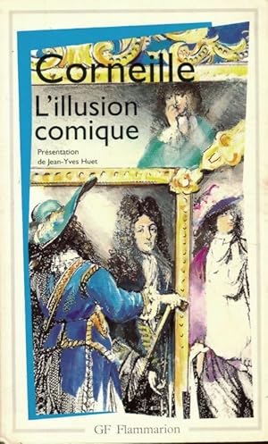 Image du vendeur pour L'illusion comique - Pierre Corneille mis en vente par Book Hmisphres