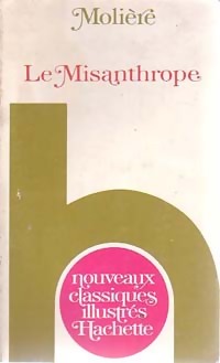 Le misanthrope - Moli?re