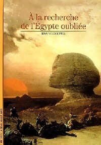 A la recherche de l'Egypte oubli?e - Jean Vercoutter