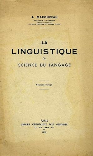 La linguistique ou science du langage - Jules Marouzeau