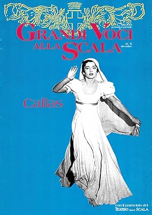 Bild des Verkufers fr Grandi voci alla Scala. Periodico mensile. No. 6, Dicembre 1993: "Maria Callas". Con il patrocinio del teatro alla Scala. zum Verkauf von Antiquariat & Buchhandlung Rose