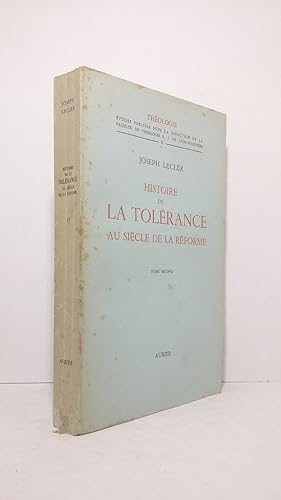 Bild des Verkufers fr Histoire de la Tolrance au sicle de la Rforme - Tome second zum Verkauf von Librairie KOEGUI