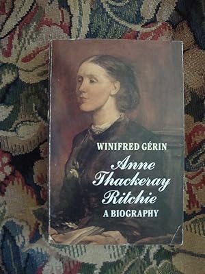 Immagine del venditore per Anne Thackeray Ritchie, a Biography venduto da Anne Godfrey