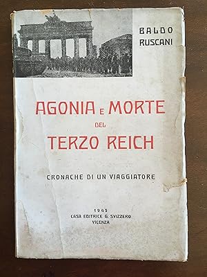 Agonia e morte del Terzo Reich. Cronache di un viaggiatore