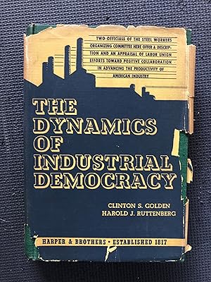 Seller image for The Dynamics of Industrial Democracy for sale by Cragsmoor Books