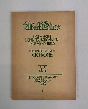 Imagen del vendedor de Albrecht Drer. Festschrift der Internationalen Drer-Forschung. Herausgegeben vom CICERONE. a la venta por Antiquariat Bler