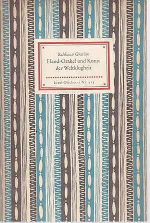 Hand-Orakel und Kunst der Weltklugheit (= Insel-Bücherei, Nr. 424)