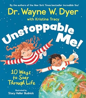 Seller image for Unstoppable Me! : 10 Ways to Soar Through Life for sale by GreatBookPrices
