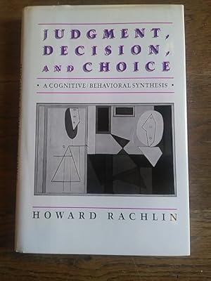 Imagen del vendedor de JUDGEMENT, DECISION AND CHOICE. A cognitive / behavioral synthesis a la venta por Librera Pramo