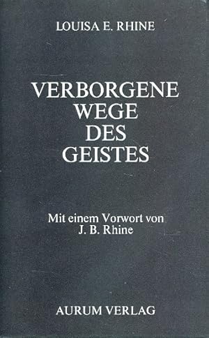 Verborgene Wege des Geistes ;.