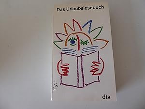 Bild des Verkufers fr Das Urlaubslesebuch. TB zum Verkauf von Deichkieker Bcherkiste