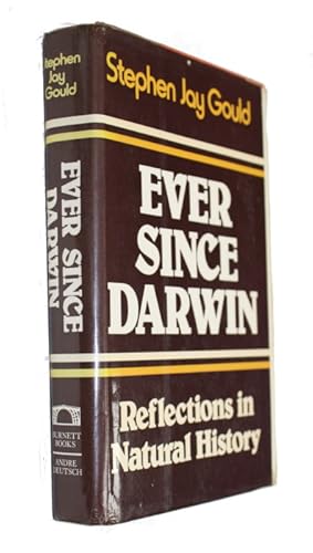 Bild des Verkufers fr Ever Since Darwin: Reflections in Natural History zum Verkauf von PEMBERLEY NATURAL HISTORY BOOKS BA, ABA