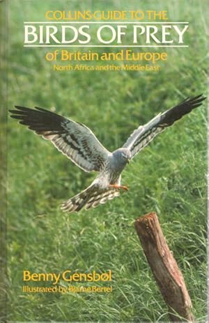Seller image for Collins Guide to the Birds of Prey of Britain and Europe, North Africa and the Middle East for sale by PEMBERLEY NATURAL HISTORY BOOKS BA, ABA