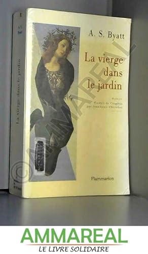 Seller image for La vierge dans le jardin for sale by Ammareal