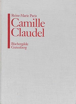 Image du vendeur pour Camille Claudel : 1864 - 1943. Dt. von Annette Lallemand mis en vente par Logo Books Buch-Antiquariat