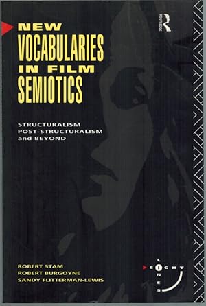 Seller image for New Vocabularies in Film Semiotics. Structuralism, post-structuralism and beyond. First published. for sale by Antiquariat Fluck