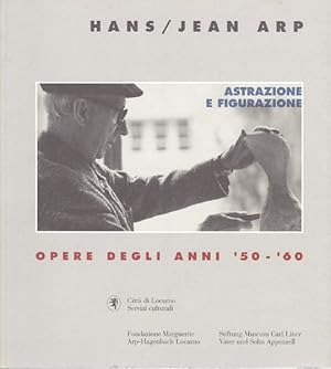 Bild des Verkufers fr Astrazione E Figurazione. Opere Degli Anni '50 - '60. zum Verkauf von Antiquariat Querido - Frank Hermann