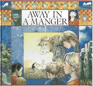 Seller image for AWAY IN A MANGER for sale by Columbia Books, ABAA/ILAB, MWABA