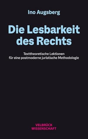 Seller image for Die Lesbarkeit des Rechts for sale by Rheinberg-Buch Andreas Meier eK