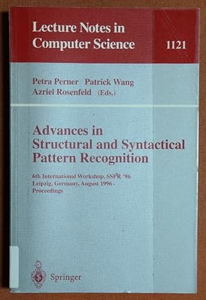 Seller image for Advances in Structural and Syntactical Pattern Recognition: 6th International Workshop, SSPR' 96, Leipzig, Germany, August, 20 - 23, 1996, Proceedings (Lecture Notes in Computer Science) for sale by GuthrieBooks